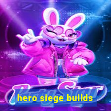 hero siege builds